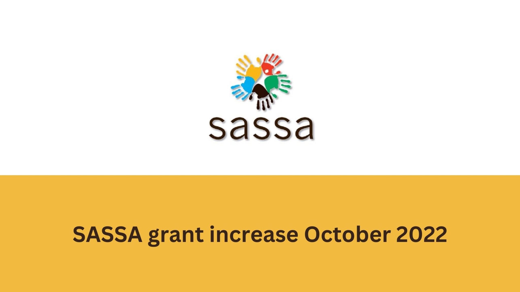 sassa social grant increase in October 2022 SASSA GRANTS